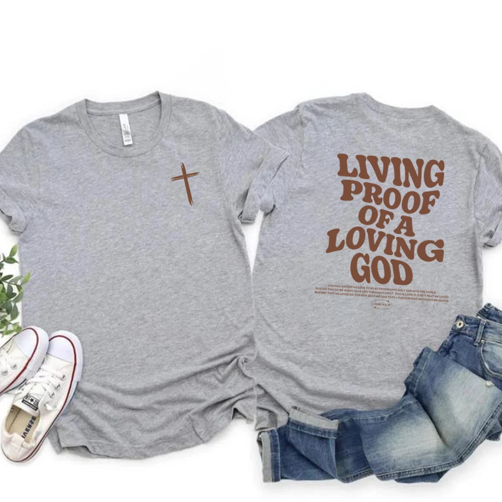 LIVING PROOF OF A LOVING GOD