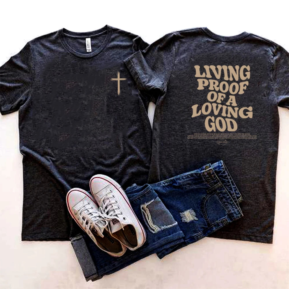 LIVING PROOF OF A LOVING GOD