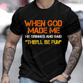 When God Made Me He Grinned