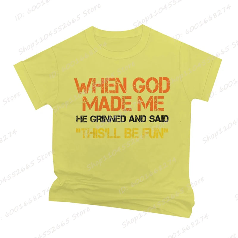 When God Made Me He Grinned