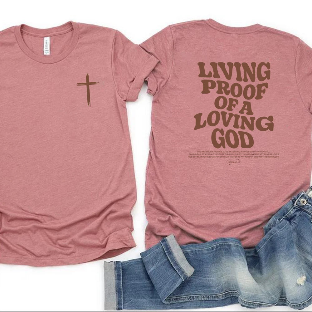 LIVING PROOF OF A LOVING GOD