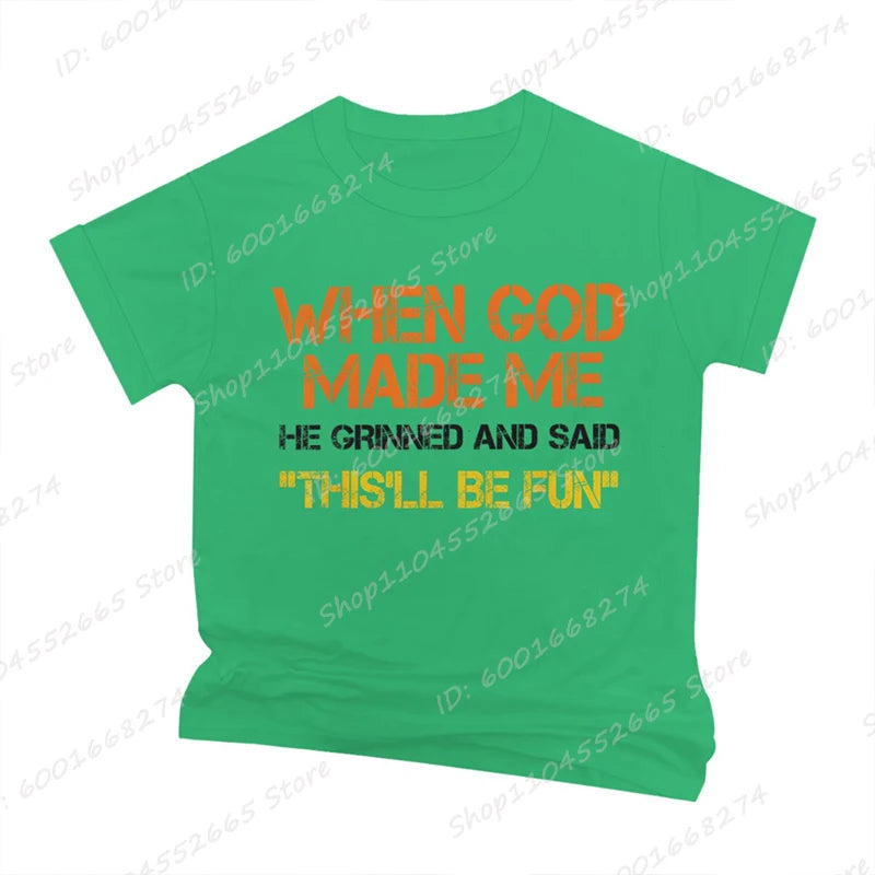 When God Made Me He Grinned