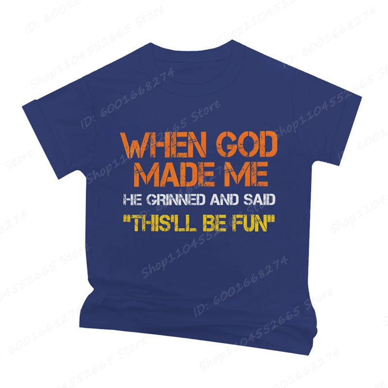 When God Made Me He Grinned