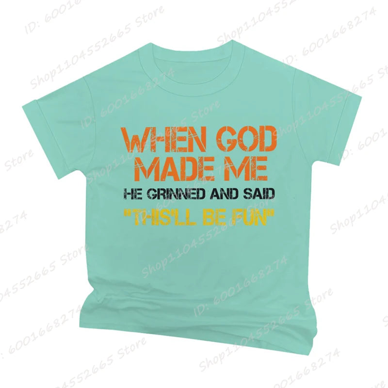 When God Made Me He Grinned