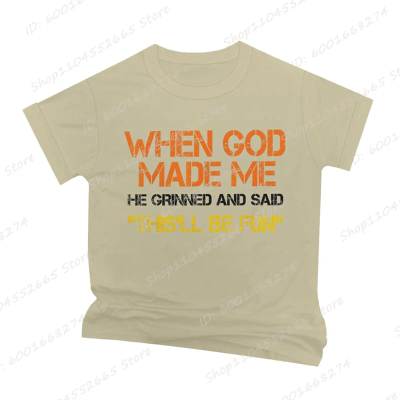 When God Made Me He Grinned