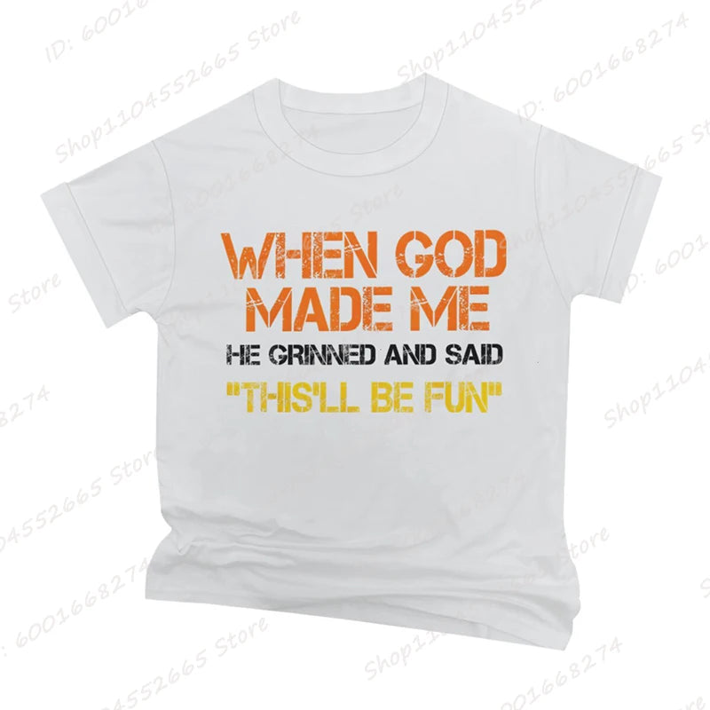 When God Made Me He Grinned
