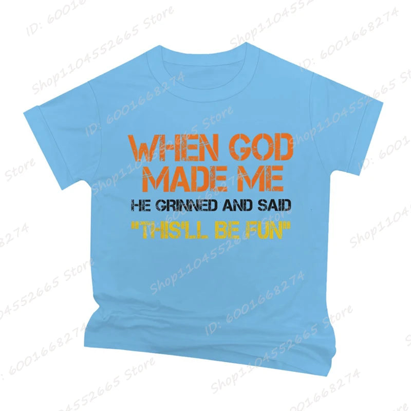 When God Made Me He Grinned